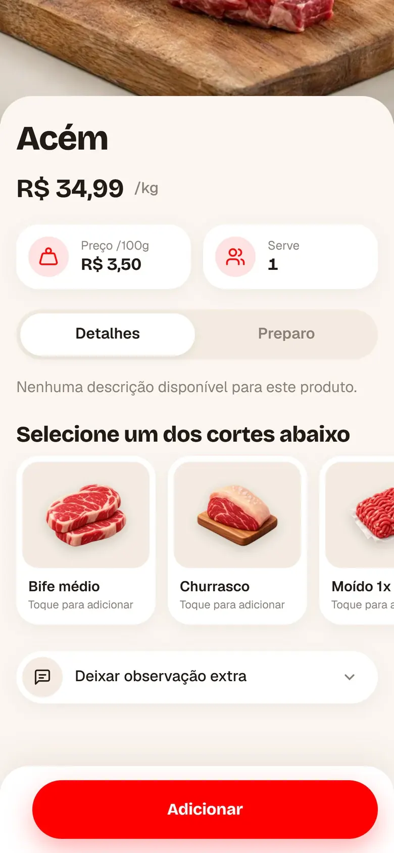 Escolha do corte: bife médio, churrasco ou peça inteira